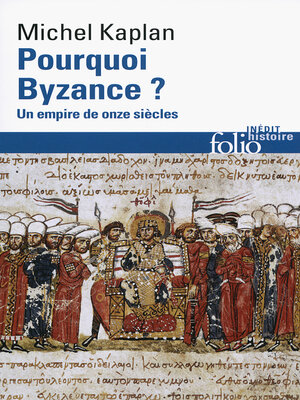 cover image of Pourquoi Byzance ? Un empire de onze siècles